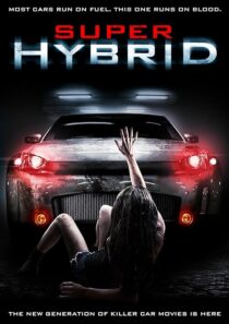 دانلود فیلم Super Hybrid 2010390025-921765856