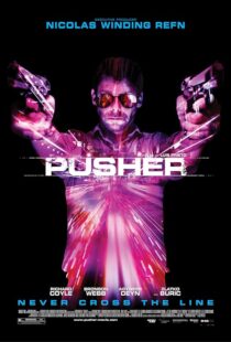 دانلود فیلم Pusher 2012389956-587904287
