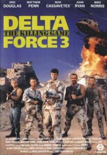 دانلود فیلم Delta Force 3: The Killing Game 1991388773-254370317