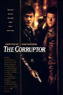 دانلود فیلم The Corruptor 1999392231-1031420452