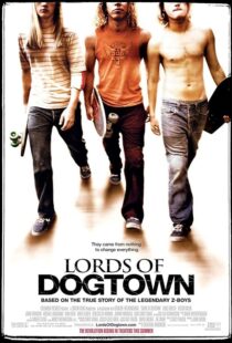 دانلود فیلم Lords of Dogtown 2005389840-1338043038