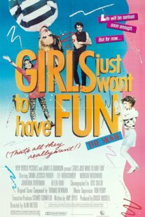 دانلود فیلم Girls Just Want to Have Fun 1985392006-452118107