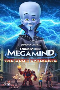 دانلود انیمیشن Megamind vs. The Doom Syndicate 2024388953-290008572