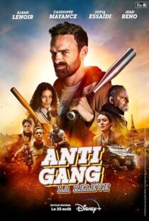 دانلود فیلم Antigang: La Relève (The Squad: Home Run) 2023393036-1620655079