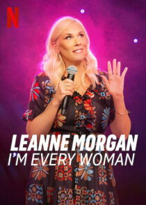 دانلود فیلم Leanne Morgan: I’m Every Woman 2023390993-1148599995