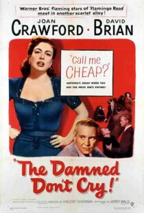 دانلود فیلم The Damned Don’t Cry 1950389132-523559475