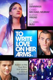 دانلود فیلم To Write Love on Her Arms 2012395490-556741406