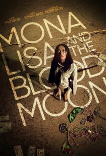 دانلود فیلم Mona Lisa and the Blood Moon 2021394529-412954375
