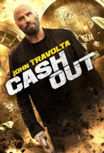 دانلود فیلم Cash Out 2024395744-814122301