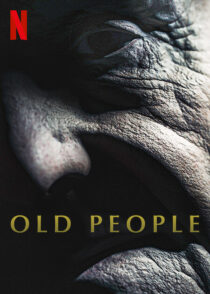 دانلود فیلم Old People 2022395502-560887812