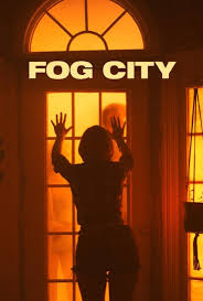 دانلود فیلم Fog City 2023394733-812354892