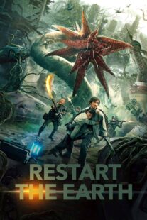 دانلود فیلم Restart the Earth 2021395618-372339957