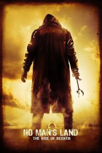 دانلود فیلم No Man’s Land: The Rise of Reeker 2008399125-871333592