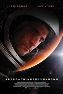 دانلود فیلم Approaching the Unknown 2016396558-924224866