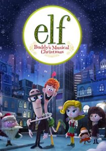 دانلود انیمیشن Elf: Buddy’s Musical Christmas 2014397891-436373010