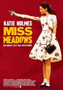 دانلود فیلم Miss Meadows 2014397013-1413360301