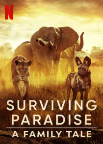 دانلود مستند Surviving Paradise: A Family Tale 2022396906-733108894