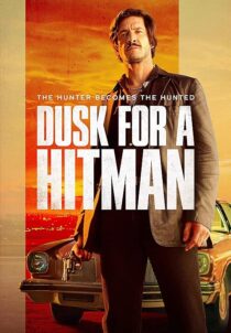 دانلود فیلم Dusk for a Hitman 2023398023-1512318838