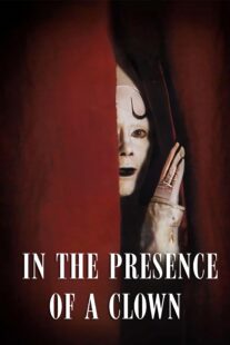 دانلود فیلم In the Presence of a Clown 1997397850-2136962294