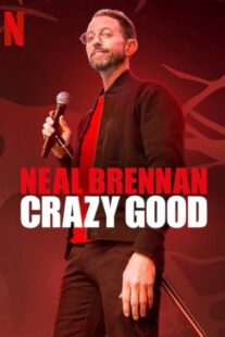 دانلود فیلم Neal Brennan: Crazy Good 2024398439-1497475209