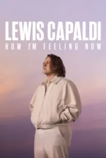 دانلود فیلم Lewis Capaldi: How I’m Feeling Now 2023402640-1056114756