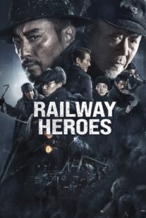 دانلود فیلم Railway Heroes 2021400703-1656709893