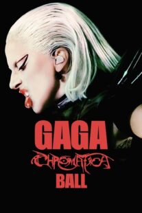 دانلود فیلم Gaga Chromatica Ball 2024400855-295115690