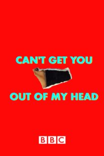 دانلود سریال Can’t Get You Out of My Head400629-1665408193