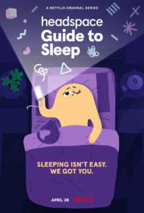دانلود انیمیشن Headspace Guide to Sleep402986-1875025833