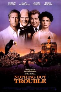 دانلود فیلم Nothing But Trouble 1991401896-80941385