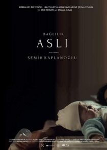 دانلود فیلم Commitment (Baglilik Asli) 2019401491-1286921060