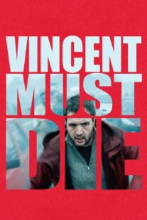 دانلود فیلم Vincent Must Die 2023401476-1811529481