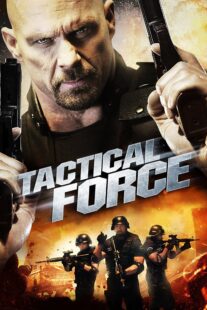 دانلود فیلم Tactical Force 2011405739-1260457462