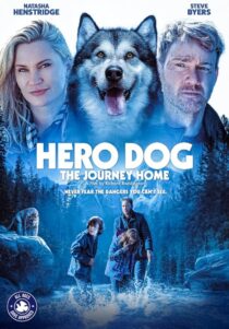 دانلود فیلم Hero Dog: The Journey Home 2021405110-951115763