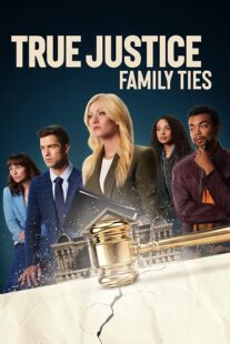دانلود فیلم True Justice: Family Ties 2024403711-830640099