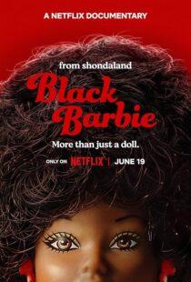 دانلود فیلم Black Barbie: A Documentary 2023403602-1684626657