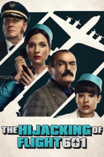 دانلود سریال The Hijacking of Flight 601407017-698915497