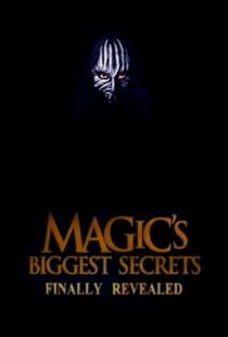 دانلود سریال Magic’s Biggest Secrets Finally Revealed406597-1649927320
