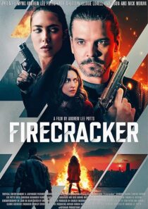 دانلود فیلم Firecracker 2024407884-2064263847