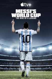 دانلود مستند Messi’s World Cup: The Rise of a Legend407789-944752806