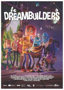 دانلود انیمیشن Dreambuilders 2020407259-332855159