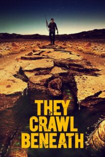 دانلود فیلم They Crawl Beneath 2022406254-1345324630