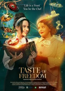 دانلود فیلم The Taste of Freedom 2023409167-351088394