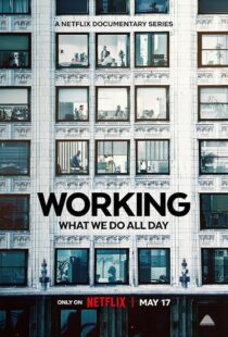 دانلود سریال Working: What We Do All Day410341-2993050