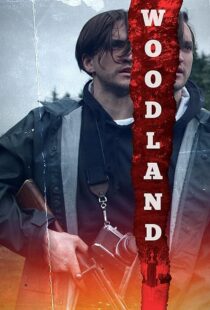 دانلود فیلم Woodland 2018410853-1803511743