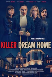 دانلود فیلم Killer Dream Home 2020410668-1801871521