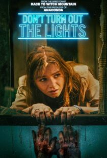 دانلود فیلم Don’t Turn Out the Lights 2023410419-124816441