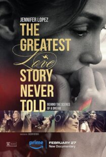 دانلود فیلم The Greatest Love Story Never Told 2024410550-2102849677