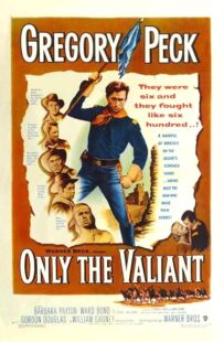 دانلود فیلم Only the Valiant 1951411183-573717495
