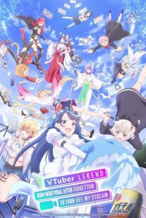 دانلود انیمه VTuber Legend: How I Went Viral after Forgetting to Turn Off My Stream411542-1164653152